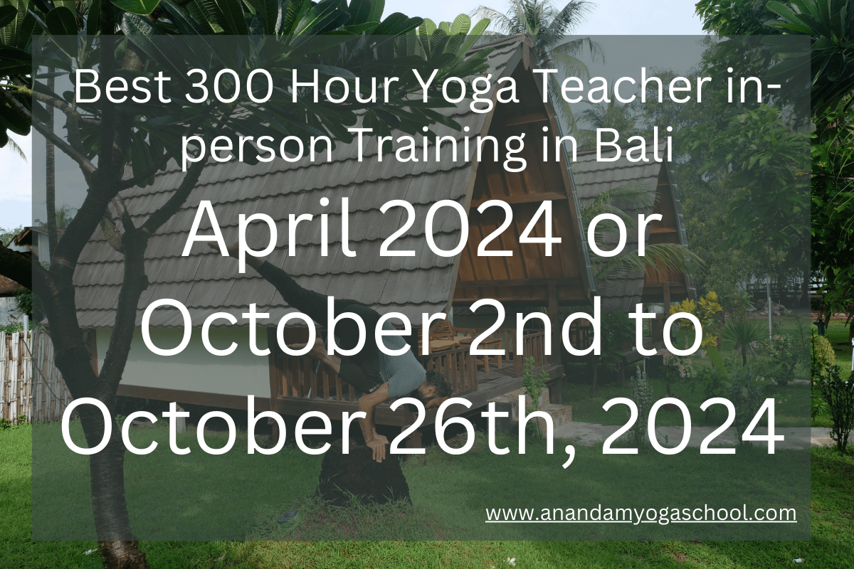 Best 300 Hour Yoga Teacher in-person Training in Bali - April 2024